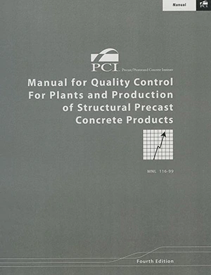 MNL-116-99 QC Manual for Structural Precast Products