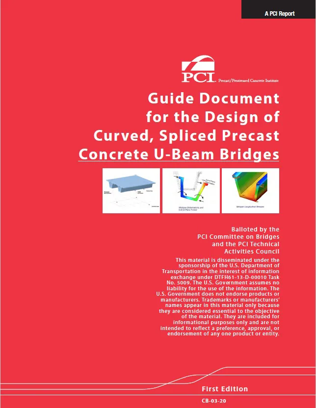 Guide for Curved, Spliced Precast U-Beam Bridges