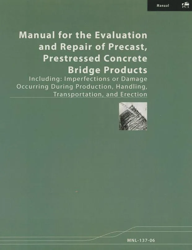 MNL137 - Evaluation & Repair of Precast Bridges 1st Ed.